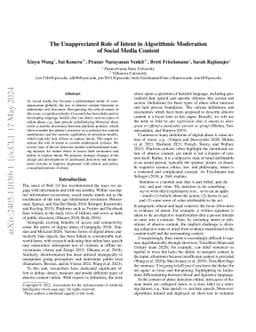 The Unappreciated Role of Intent in Algorithmic Moderation of Social
  Media Content