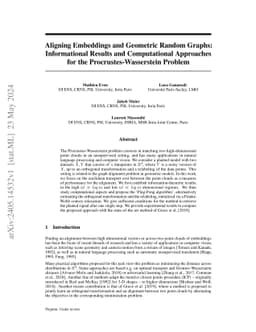 Aligning Embeddings and Geometric Random Graphs: Informational Results
  and Computational Approaches for the Procrustes-Wasserstein Problem