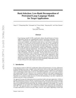 Basis Selection: Low-Rank Decomposition of Pretrained Large Language
  Models for Target Applications