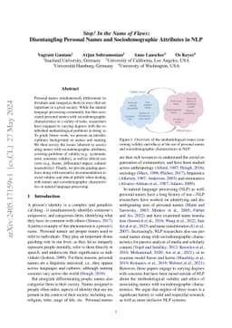 Stop! In the Name of Flaws: Disentangling Personal Names and
  Sociodemographic Attributes in NLP