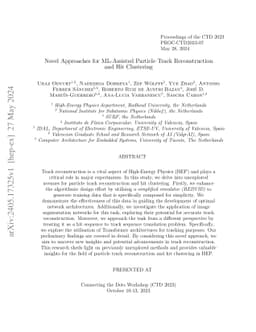 Novel Approaches for ML-Assisted Particle Track Reconstruction and Hit
  Clustering