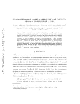Planning for Gold: Sample Splitting for Valid Powerful Design of
  Observational Studies