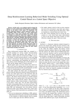 Deep Reinforcement Learning Behavioral Mode Switching Using Optimal
  Control Based on a Latent Space Objective