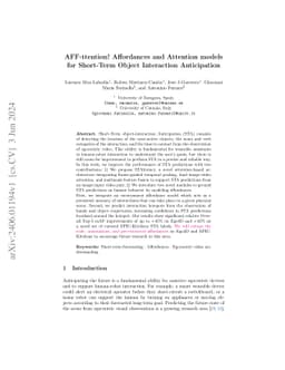 AFF-ttention! Affordances and Attention models for Short-Term Object
  Interaction Anticipation