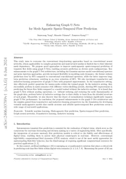 Enhancing Graph U-Nets for Mesh-Agnostic Spatio-Temporal Flow Prediction