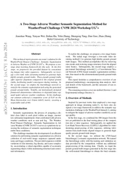 A Two-Stage Adverse Weather Semantic Segmentation Method for
  WeatherProof Challenge CVPR 2024 Workshop UG2+