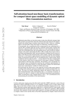 Self-attention-based non-linear basis transformations for compact latent
  space modelling of dynamic optical fibre transmission matrices