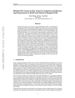 Mistral-C2F: Coarse to Fine Actor for Analytical and Reasoning
  Enhancement in RLHF and Effective-Merged LLMs