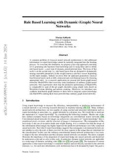 Rule Based Learning with Dynamic (Graph) Neural Networks