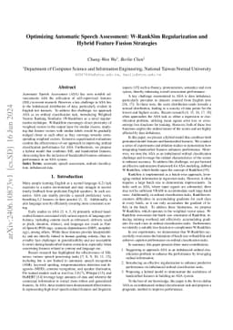 Optimizing Automatic Speech Assessment: W-RankSim Regularization and
  Hybrid Feature Fusion Strategies