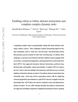 Enabling robots to follow abstract instructions and complete complex
  dynamic tasks