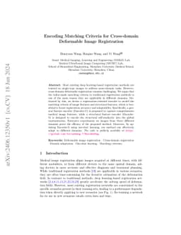 Encoding Matching Criteria for Cross-domain Deformable Image
  Registration