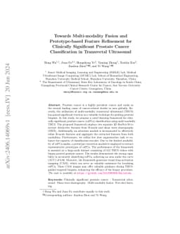 Towards Multi-modality Fusion and Prototype-based Feature Refinement for
  Clinically Significant Prostate Cancer Classification in Transrectal
  Ultrasound