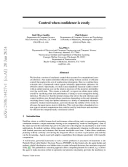 Control when confidence is costly