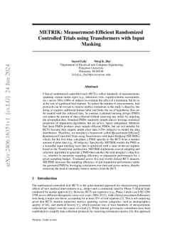 METRIK: Measurement-Efficient Randomized Controlled Trials using
  Transformers with Input Masking