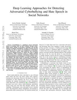 Deep Learning Approaches for Detecting Adversarial Cyberbullying and
  Hate Speech in Social Networks
