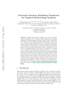 Structural Attention: Rethinking Transformer for Unpaired Medical Image
  Synthesis