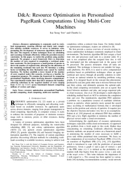 D&A: Resource Optimisation in Personalised PageRank Computations Using
  Multi-Core Machines