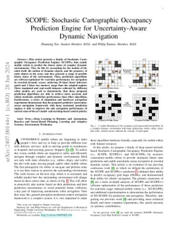 SCOPE: Stochastic Cartographic Occupancy Prediction Engine for
  Uncertainty-Aware Dynamic Navigation