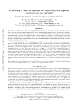 Combining AI Control Systems and Human Decision Support via Robustness
  and Criticality