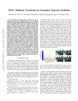 MSTF: Multiscale Transformer for Incomplete Trajectory Prediction