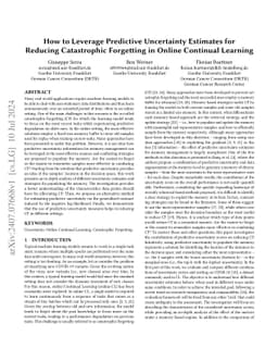 How to Leverage Predictive Uncertainty Estimates for Reducing
  Catastrophic Forgetting in Online Continual Learning