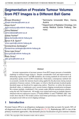 Segmentation of Prostate Tumour Volumes from PET Images is a Different
  Ball Game