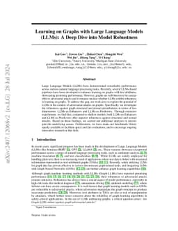 Learning on Graphs with Large Language Models(LLMs): A Deep Dive into
  Model Robustness