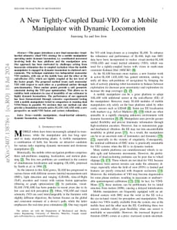 A New Tightly-Coupled Dual-VIO for a Mobile Manipulator With Dynamic
  Locomotion