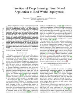 Frontiers of Deep Learning: From Novel Application to Real-World
  Deployment