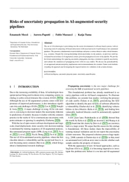 Risks of uncertainty propagation in Al-augmented security pipelines