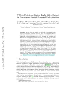WTS: A Pedestrian-Centric Traffic Video Dataset for Fine-grained
  Spatial-Temporal Understanding