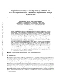 Augmented Efficiency: Reducing Memory Footprint and Accelerating
  Inference for 3D Semantic Segmentation through Hybrid Vision
