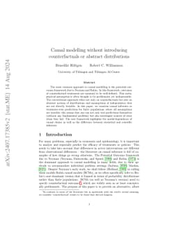 Causal modelling without introducing counterfactuals or abstract
  distributions