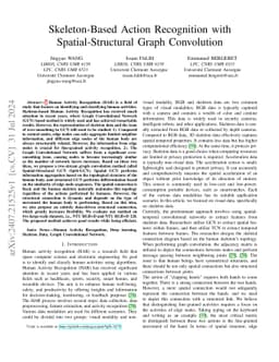 Skeleton-Based Action Recognition with Spatial-Structural Graph
  Convolution