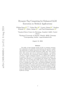 Dynamic Fog Computing for Enhanced LLM Execution in Medical Applications