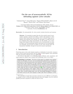 On the use of neurosymbolic AI for defending against cyber attacks
