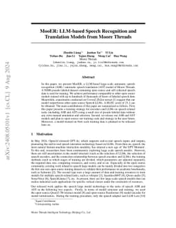 MooER: LLM-based Speech Recognition and Translation Models from Moore
  Threads