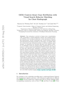 GEM: Context-Aware Gaze EstiMation with Visual Search Behavior Matching
  for Chest Radiograph
