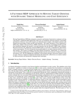 A Factored MDP Approach To Moving Target Defense With Dynamic Threat
  Modeling and Cost Efficiency