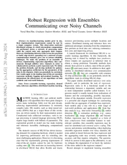 Robust Regression with Ensembles Communicating over Noisy Channels