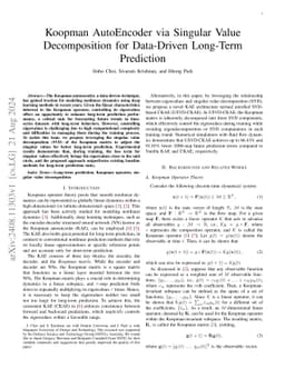 Koopman AutoEncoder via Singular Value Decomposition for Data-Driven
  Long-Term Prediction