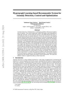 Hypergraph Learning based Recommender System for Anomaly Detection,
  Control and Optimization