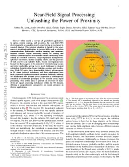 Near-Field Signal Processing: Unleashing the Power of Proximity