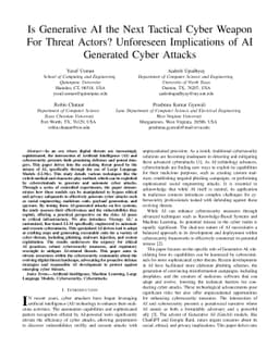 Is Generative AI the Next Tactical Cyber Weapon For Threat Actors?
  Unforeseen Implications of AI Generated Cyber Attacks
