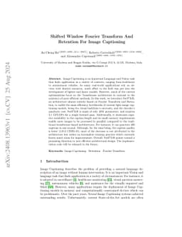 Shifted Window Fourier Transform And Retention For Image Captioning