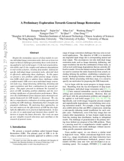 A Preliminary Exploration Towards General Image Restoration