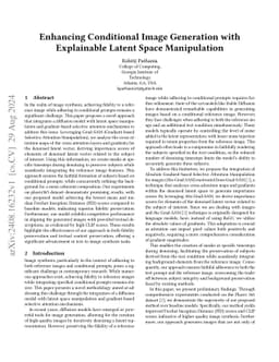 Enhancing Conditional Image Generation with Explainable Latent Space
  Manipulation