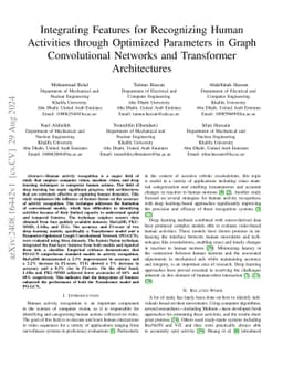 Integrating Features for Recognizing Human Activities through Optimized
  Parameters in Graph Convolutional Networks and Transformer Architectures