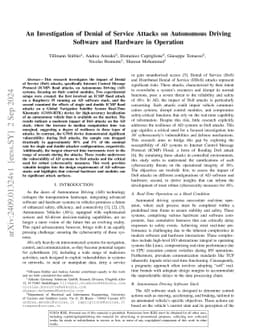 An Investigation of Denial of Service Attacks on Autonomous Driving
  Software and Hardware in Operation